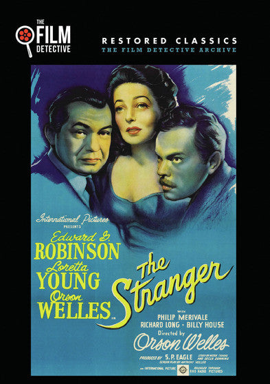 The Stranger (The Film Detective Restored Version) - 