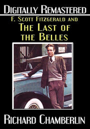 F. Scott Fitzgerald and "The Last of the Belles" - Digitally Remastered - 
