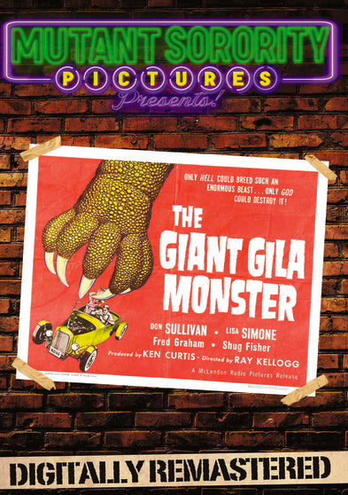 The Giant Gila Monster - Digitally Remastered - 