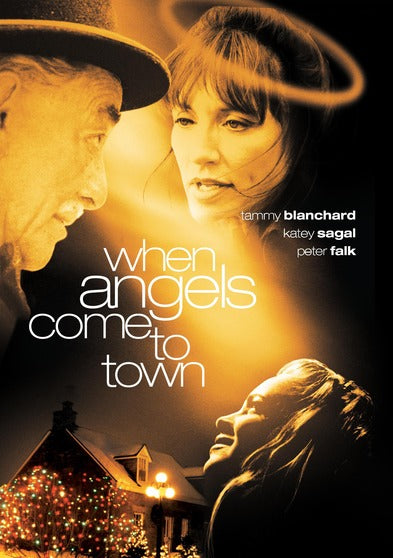 When Angels Come To Town - 
