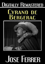 Cyrano de Bergerac -- Digitally Remastered - 