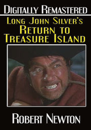 Long John Silver's Return To Treasure Island -- Digitally Remastered - 