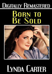 Born to be Sold - Digitally Remastered - 