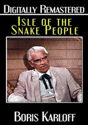 Isle of the Snake People - Digitally Remastered - 