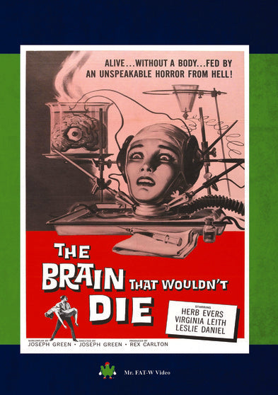 The Brain That Wouldn't Die - 