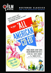 All American Co-ed (The Film Detective Restored Version) - 