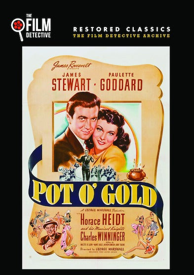 Pot O' Gold (The Film Detective Restored Version) - 