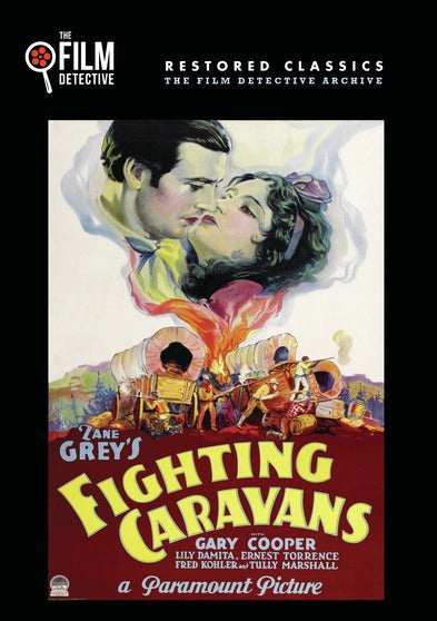 Fighting Caravans (The Film Detective Restored Version) - 