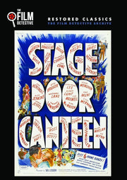 Stage Door Canteen (The Film Detective Restored Version) - 