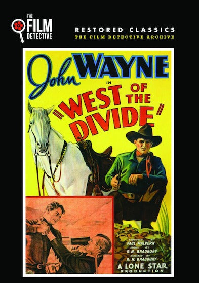 West of the Divide (The Film Detective Restored Version) - 