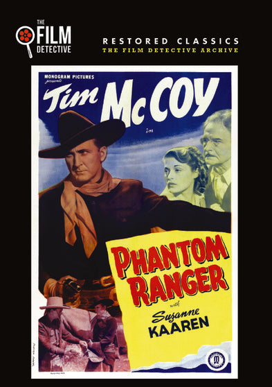 Phantom Ranger (The Film Detective Restored Version) - 