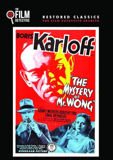 The Mystery of Mr. Wong (The Film Detective Restored Version) - 