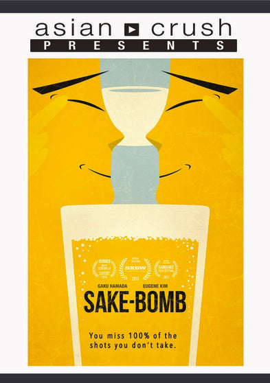 Sake Bomb - 