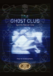 Ghost Clubs: Spirits Never Die - 