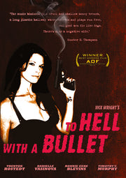 To Hell with a Bullet - 