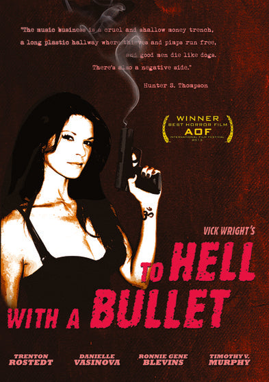 To Hell with a Bullet - 