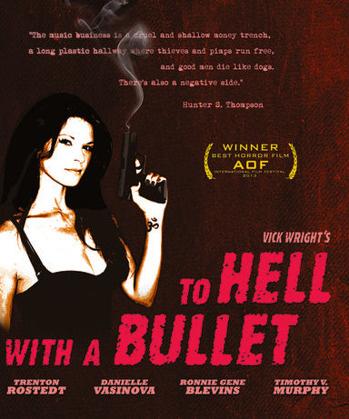 To Hell with a Bullet - 