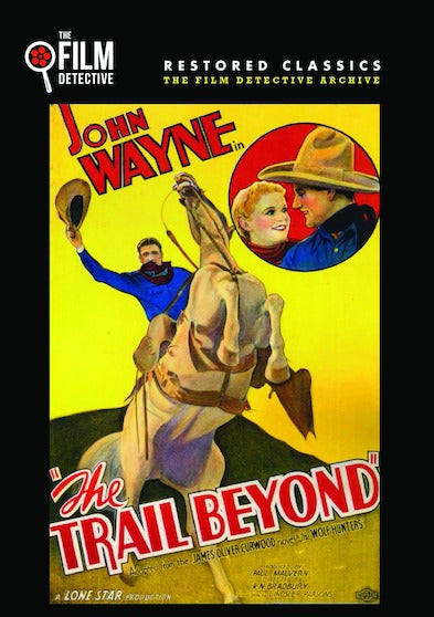 The Trail Beyond (The Film Detective Restored Version) - 