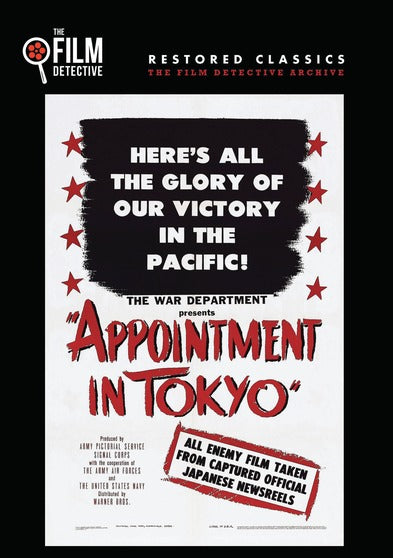 Appointment in Tokyo (The Film Detective Restored Version) - 