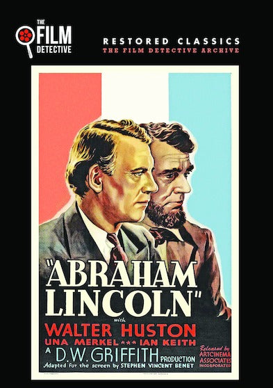 Abraham Lincoln (The Film Detective Restored Version) - 