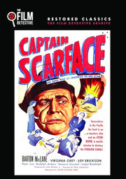 Captain Scarface (The Film Detective Restored Version) - 