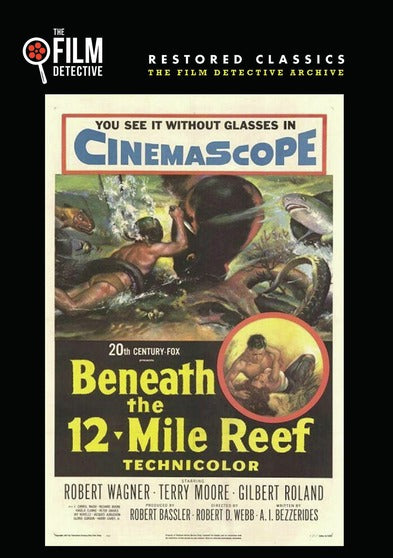 Beneath the 12 Mile Reef (The Film Detective Restored Version) - 
