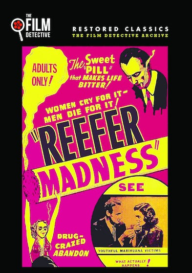 Reefer Madness (The Film Detective Restored Version) - 