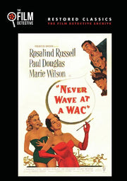 Never Wave at a WAC (The Film Detective Restored Version) - 