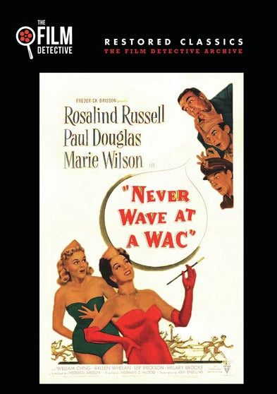 Never Wave at a WAC (The Film Detective Restored Version) - 