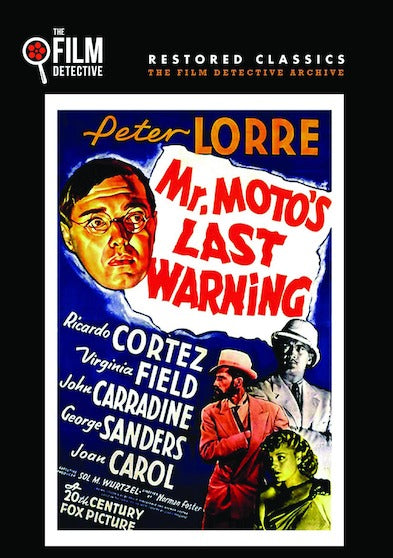 Mr. Moto's Last Warning (The Film Detective Restored Version) - 