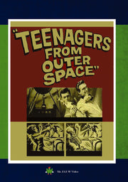 Teenagers from Outer Space - 