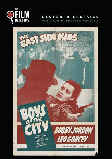 Boys of the City (The Film Detective Restored Version) - 