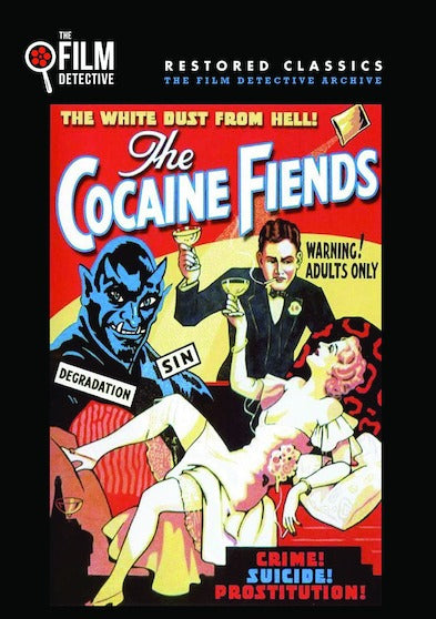 Cocaine Fiends (The Film Detective Restored Version) - 