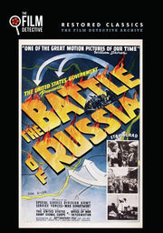 The Battle of Russia (The Film Detective Restored Version) - 