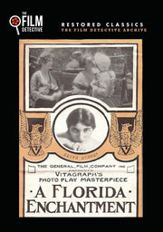 A Florida Enchantment (The Film Detective Restored Version) - 