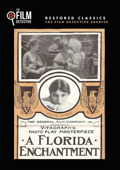 A Florida Enchantment (The Film Detective Restored Version) - 