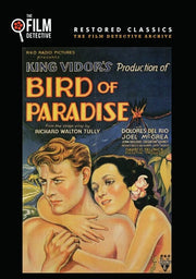Bird of Paradise (The Film Detective Restored Version) - 