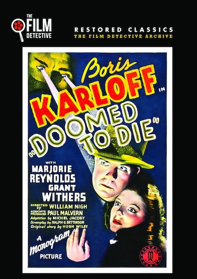 Doomed to Die (The Film Detective Restored Version) - 