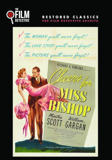 Cheers for Miss Bishop (The Film Detective Restored Version) - 