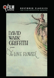 The Love Flower (The Film Detective Restored Version) - 