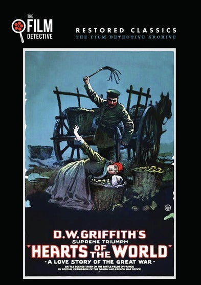 Hearts of the World (The Film Detective Restored Version) - 