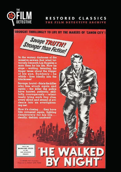 He Walked by Night (The Film Detective Restored Version) - 