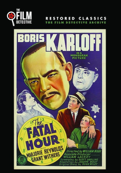 The Fatal Hour (The Film Detective Restored Version) - 
