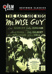 Mr. Wise Guy (The Film Detective Restored Version) - 