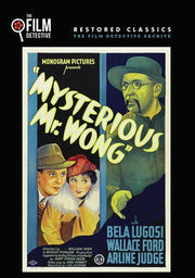 Mysterious Mr. Wong (The Film Detective Restored Version) - 