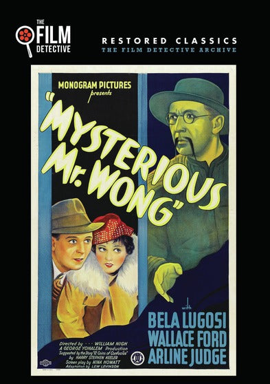 Mysterious Mr. Wong (The Film Detective Restored Version) - 