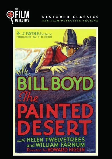 The Painted Desert (The Film Detective Restored Version) - 