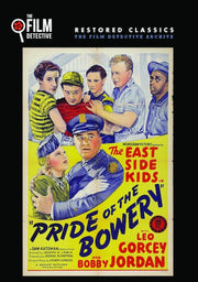 Pride of the Bowery (The Film Detective Restored Version) - 