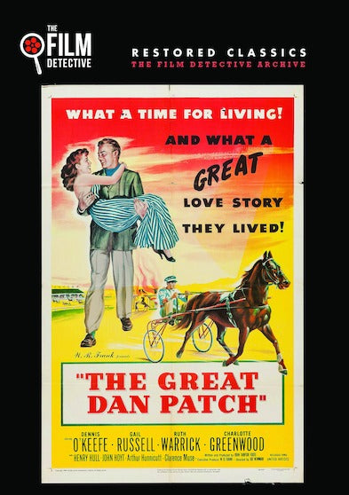 The Great Dan Patch (The Film Detective Restored Version) - 