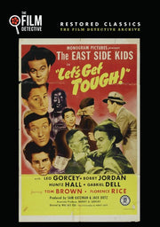 Let's Get Tough (The Film Detective Restored Version) - 